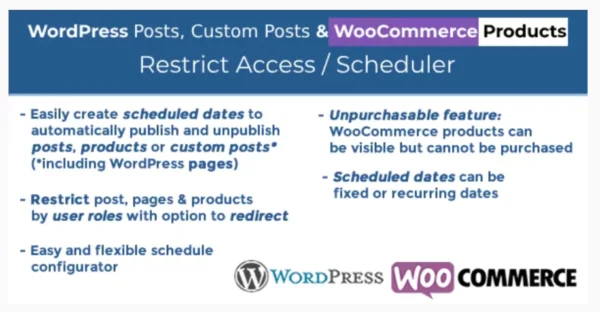 WordPress Posts & WooCommerce Products Scheduler Restrict Access